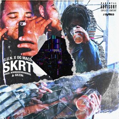 G.U.N (@GUNMUSIC40) FT. OG MACO (@OGMACO) - SKRRT (PROD. @ROBMAKESBANGERS & @GEZIN808MAFIA)