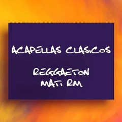 DJ REMIXER TOOL ✘ Acapellas Reggaeton clasico ✘ Mati RM