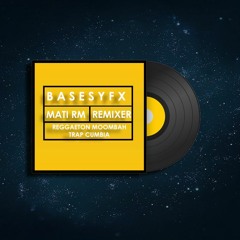 BASES ✘ FX ✘ TRAP ✘ REGGAETON ✘ CUMBIA ✘ MOOMBAHTON