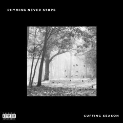 Cuffing Season (feat. J. Belk, Jarren J, Dante M'$, Nixon, & Dom Martin)