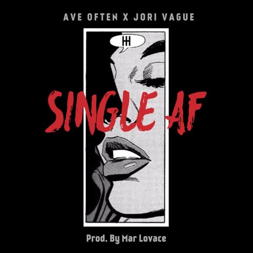 Single AF feat. Jori Vague [Prod. By Mar Lovace]