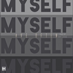 Myself  [Prod. By Mar Lovace]