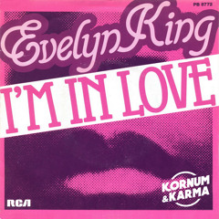 Evylyn Champagne King  - I'm In Love (Kornum & Karma x Count on Axel Edit)
