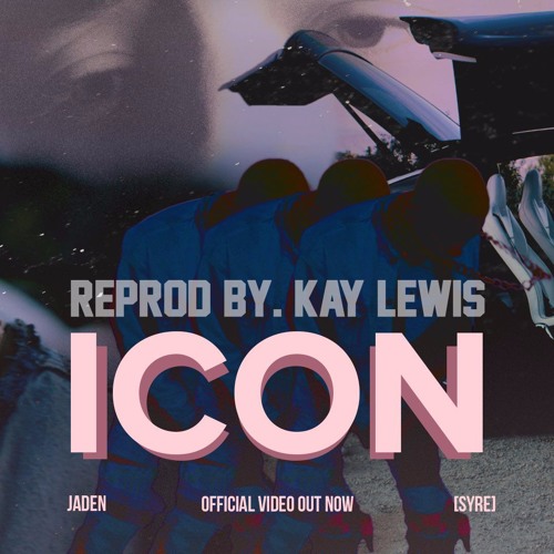 Jaden Smith - Icon (Instrumental) [ReProd by. Kay Lewis]