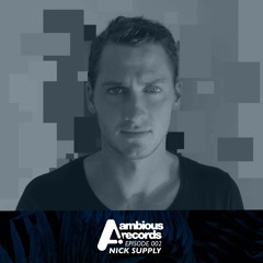 Ambious Records Podcast - Episode 002 - Nick Supply