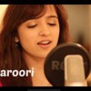 Tu Zaroori - Zid Female Cover by Shirley Setia ft Arjun Bhat Sunidhi Chauhan Sharib - Toshi Tu Zaroori - Zid Female Cover by Shirley Setia ft Arjun Bhat Sunidhi Chauhan Sharib - Toshi