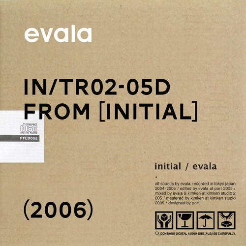 IN/TR02-05D ~from [initial]~ (2006)