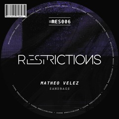 Matheo Velez - Sandbags (Original Mix)