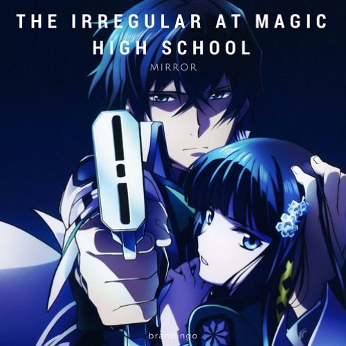 Stream Ghost In The Cloud: An Anime Podcast | Listen to The Irregular at Magic  High School Soundtrack playlist online for free on SoundCloud