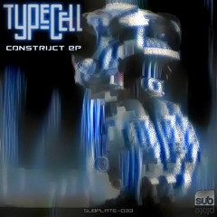 Typecell - Complex [Premiere]