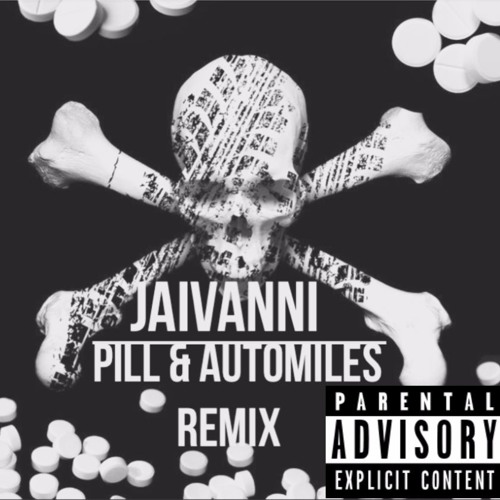 Pill & Automobiles Remix FI REAL