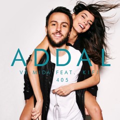 Addal vs Mida feat. KiFi - 405