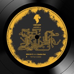 B - RDH Hi-Fi meets Kandee Dub - TNT Part V [ODD]