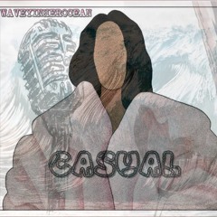 CASUAL (Prod. by Just Da 1)