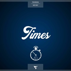 Thôrim - Times