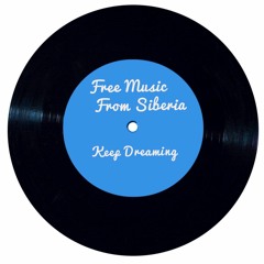 Keep Dreaming (jazz electronic soundtrack ambient atmospheric piano)