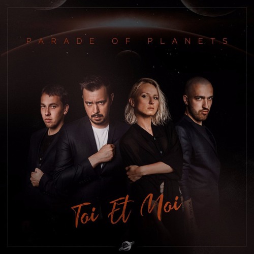 Parade of Planets - Toi et Moi (Single)