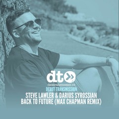Steve Lawler & Darius Syrossian - Back To The Future (Max Chapman Remix)