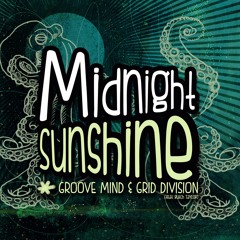 Grid Division, Groove Mind - Midnight Sunshine feat. Butch Taylor