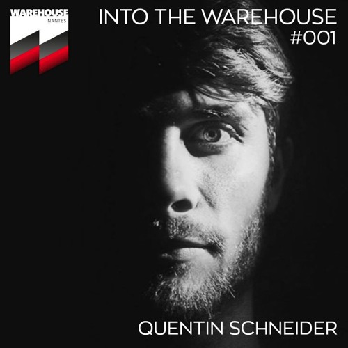 INTO THE WAREHOUSE - #1 (QUENTIN SCHNEIDER)