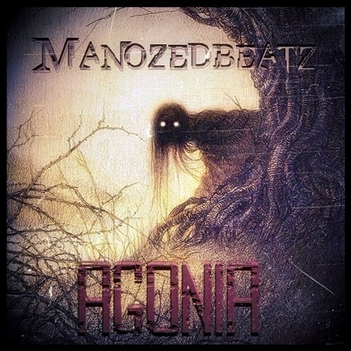 Manozedbeatz - Agonia