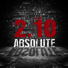 ABSOLUTE - 2.10 (Intro)