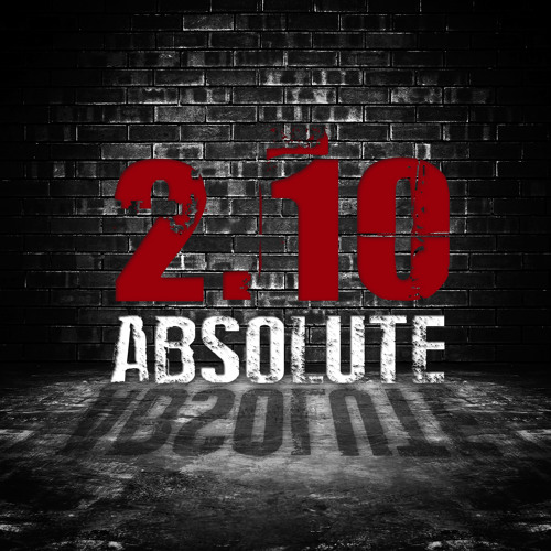 ABSOLUTE - 2.10 (Intro)