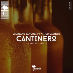 Laureano Sanchez ft. Vitico Castillo - Cantinero (Original Mix)