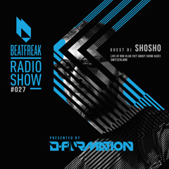 Beatfreak Radio Show By D-Formation #027 guest DJ Shosho, live @Rok Klub ,Switzerland