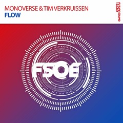 Monoverse & Tim Verkruissen - Flow [FSOE]