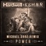 Power (Michael Sure Remix)