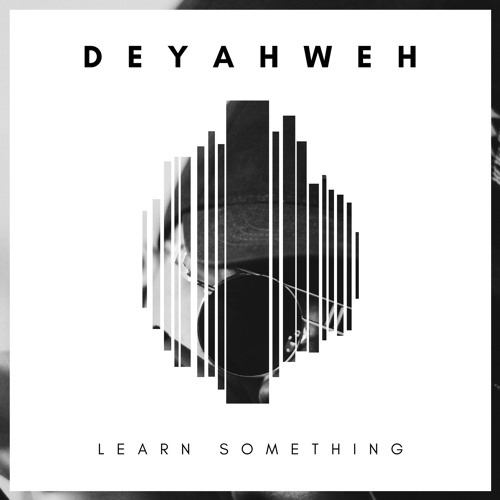 Deyahweh - Above