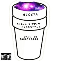 Still Sippin Freestyle