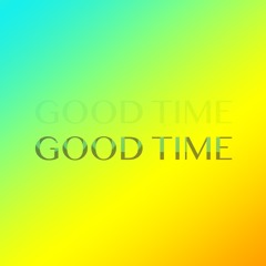 Good Time