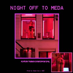 Trill Deus - Night Off To Meda ( Prod by. Some-1ne X GG3 )