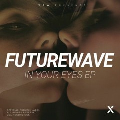Futurewave - In The End (OUT NOW)