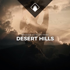 Sander W. - Desert Hills (Ignazzio Remix)