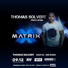 Thomas Solvert Podcast MATRIX @ Haoman 17 (Tel Aviv, Israel) 09/12/16