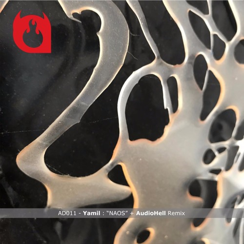 AD011 - YAMIL - "Naos" (AUDIOHELL Rmx)