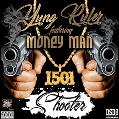 Yung Ruler - Shooter feat. Money Man