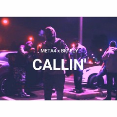 META4 x  BIGELY - Callin