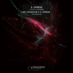 B1t Crunch3r & S. Opress - The Complex