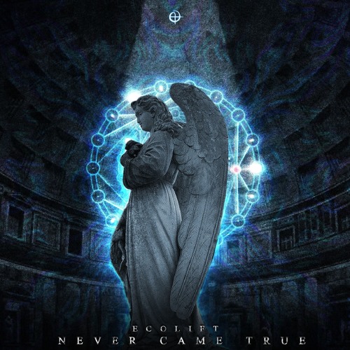 Ecolift - Never Came True (Original Mix) *FREE DOWNLOAD*