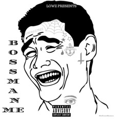LOWZ - Boss Man Me (Snippet)