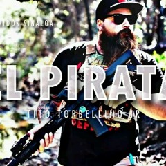 El Pirata (Gente Nueva) - Tito Torbellino Jr 'CORRIDOS NUEVOS 2017'