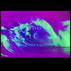 CHEATOES FT Saucy P -wave