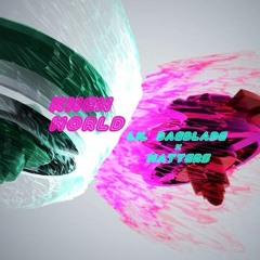 Lil' Baeblade X MATTERS - KNEW WORLD