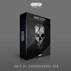 Harsh Samples presents: Hard Kicks