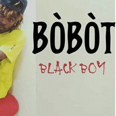 BLACK BOY-YON TI LET A BÓBÓT AUDIO OFFICIEL