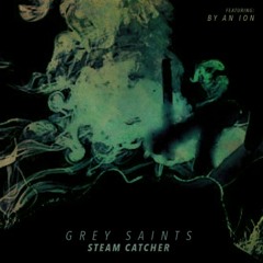 Steam Catcher (feat. By An Ion)